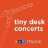 Tiny Desk Concerts