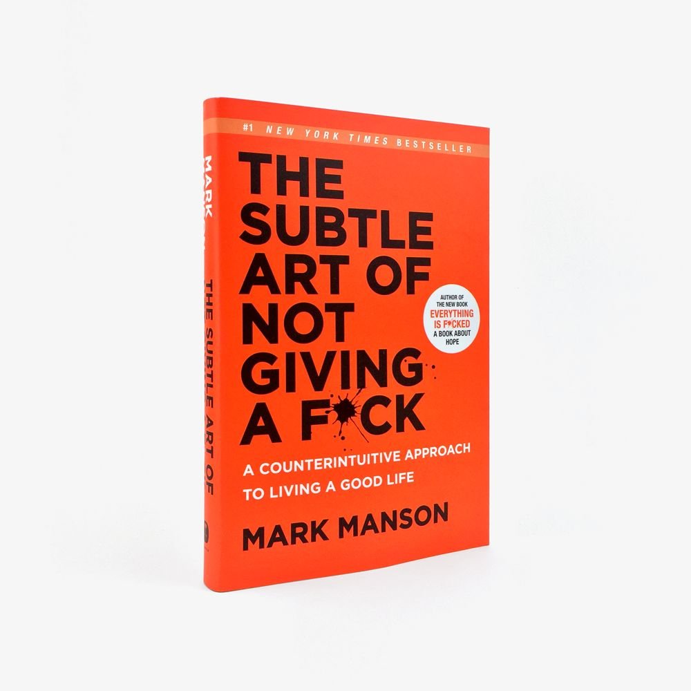 The Subtle Art of Not Giving a F*ck