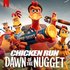 Chicken Run: Dawn of the Nugget